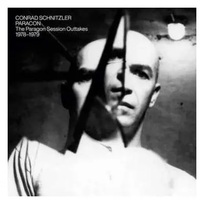 LP Conrad Schnitzler: Paracon (The Paragon Session Outtakes 1978-1979)