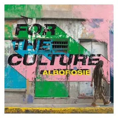 LP Alborosie: For The Culture