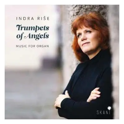 CD Indra Rise: Orgelwerke "trumpets Of Angels"