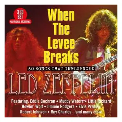 3CD Led Zeppelin.trib: When The Levee Breaks: 60 Songs That Influenced Led Zeppelin