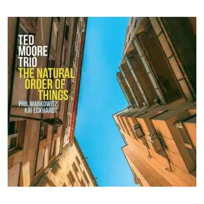 CD Ted Moore Trio: The Natural Order Of Things