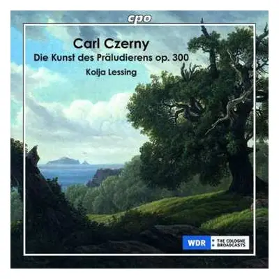 2CD Carl Czerny: Die Kunst Des Präludierens Op.300