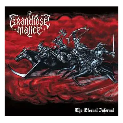 LP Grandiose Malice: The Eternal Infernal