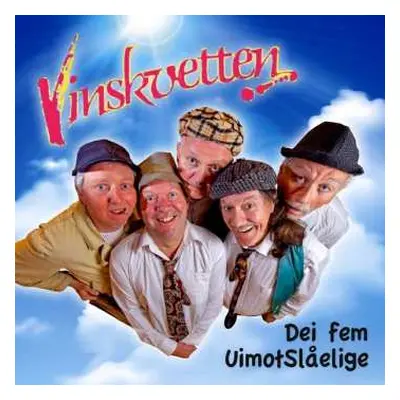 LP/CD Vinskvetten: Dei Fem UimotSlåelige LTD