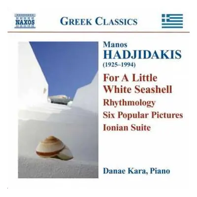 CD نيسم جلال: Piano Works: For A Little White Seashell - Rhythmology - Six Popular Pictures - Io