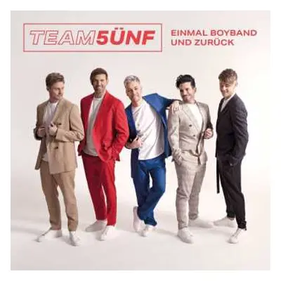 CD Team 5ünf: Einmal Boyband Und Zurück