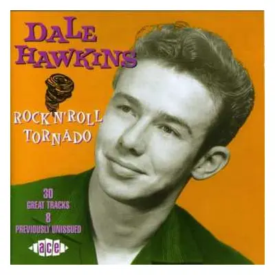 CD Dale Hawkins: Rock 'N' Roll Tornado