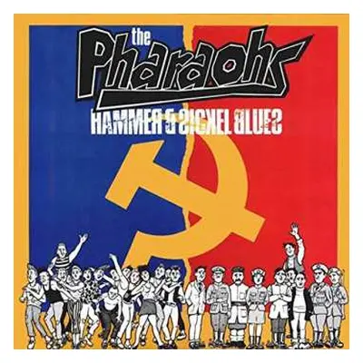 CD The Pharaohs: Hammer & Sickle Blues