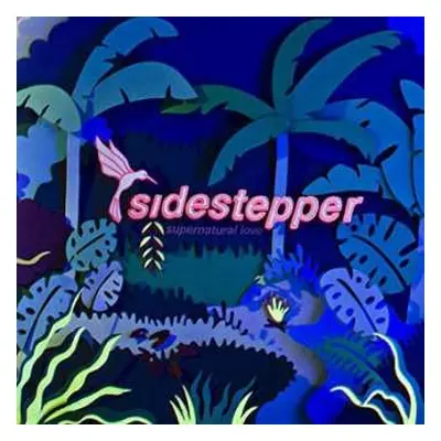 2LP Sidestepper: Supernatural Love