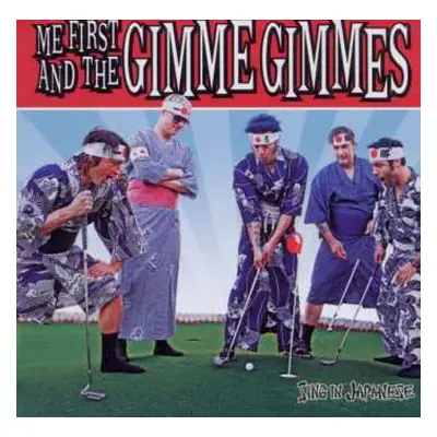 CD Me First And The Gimme Gimmes: Sing In Japanese