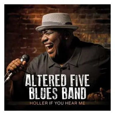 CD Altered Five Blues Band: Holler If You Hear Me