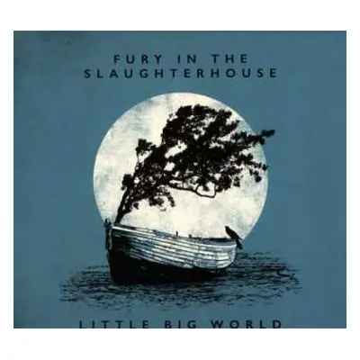 2CD Fury In The Slaughterhouse: Little Big World