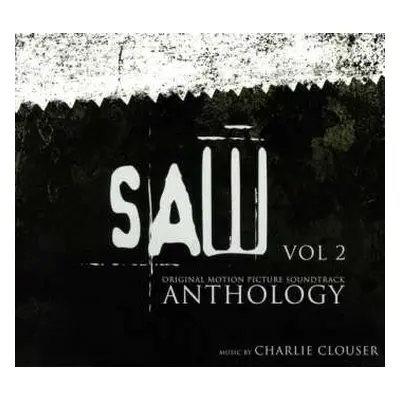 CD Charlie Clouser: Saw Original Motion Picture Soundtrack Anthology: Vol 2