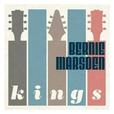 LP Bernie Marsden: Kings