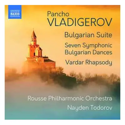 CD Pancho Vladigerov: Bulgarian Suite