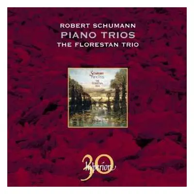 CD Robert Schumann: Schumann: Piano Trios