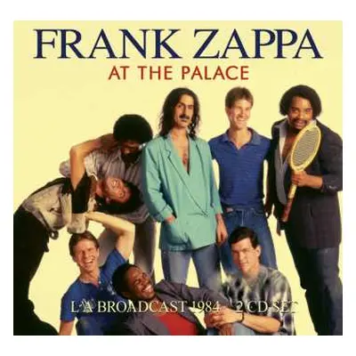 2CD Frank Zappa: At The Palace (L A Broadcast 1984)