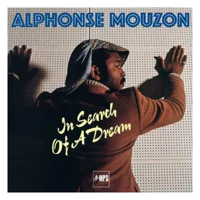 CD Alphonse Mouzon: In Search Of A Dream