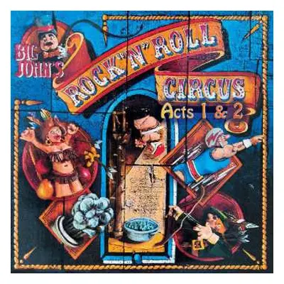 CD Big John's Rock 'N' Roll Circus: Acts 1 And 2