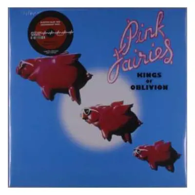 LP The Pink Fairies: Kings Of Oblivion LTD | CLR