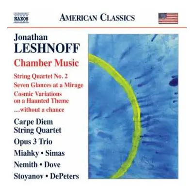 CD Carpe Diem String Quartet: Chamber Music (String Quartet No. 2 / Seven Glances At A Mirage / 