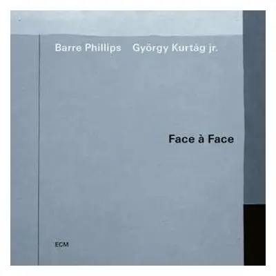 CD Barre Phillips: Face À Face