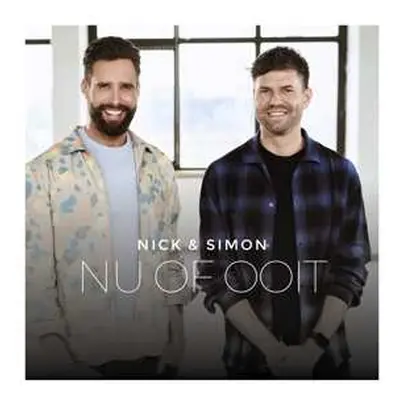 2LP Nick & Simon: Nu Of Ooit