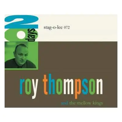 LP Roy Thompson & The Mellow Kings: 20 Days