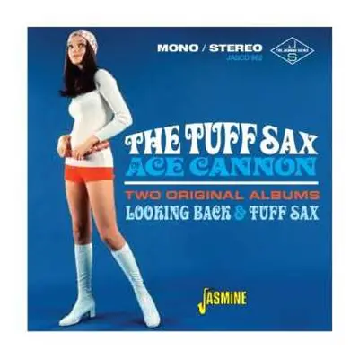 CD Ace Cannon: The Tuff Sax Of Ace Cannon