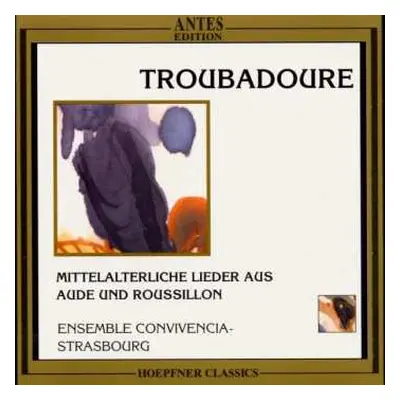 CD Ensemble Convivencia: Troubadoure