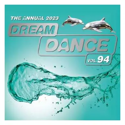 3CD Various: Dream Dance Vol. 94: The Annual 2023