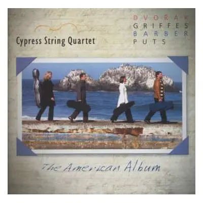 CD Cypress String Quartet: The American Album: Dvořák, Griffes, Barber, Puts