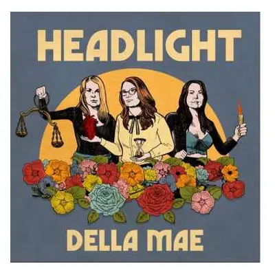 CD Della Mae: Headlight