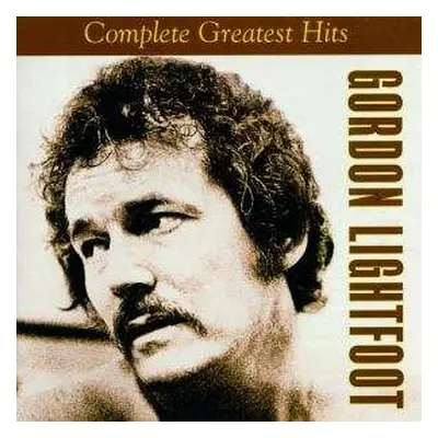 CD Gordon Lightfoot: Complete Greatest Hits