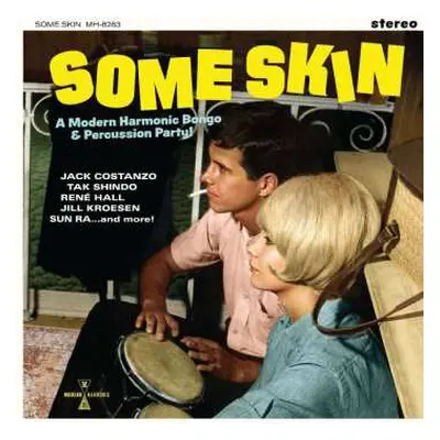 CD Various: Some Skin: A Modern Harmonic Bongo & Percussion Party!