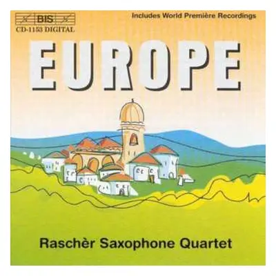 CD Rascher Saxophone Quartet: Europe