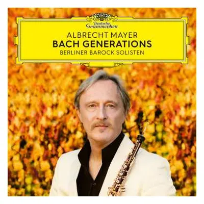 CD Johann Sebastian Bach: Albrecht Mayer - Bach Generations (von Albrecht Mayer Exklusiv)