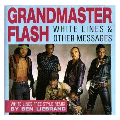 LP Grandmaster Flash & Melle Mel: White Lines (Don't Don't Do It)