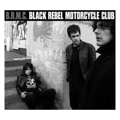 2LP Black Rebel Motorcycle Club: B.R.M.C.