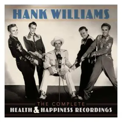 2CD Hank Williams: The Complete Health & Happiness Recordings