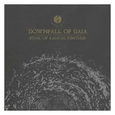 CD Downfall of Gaia: Ethic Of Radical Finitude LTD | DIGI