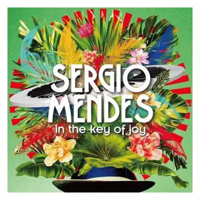 2CD Sérgio Mendes: In The Key Of Joy DLX