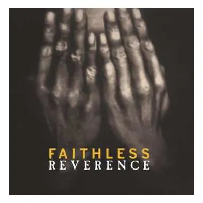 2LP Faithless: Reverence