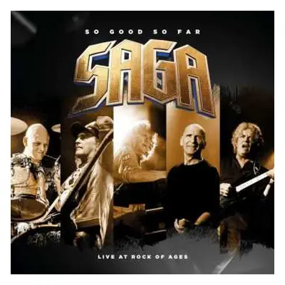 2CD/DVD Saga: So Good So Far - Live At Rock Of Ages