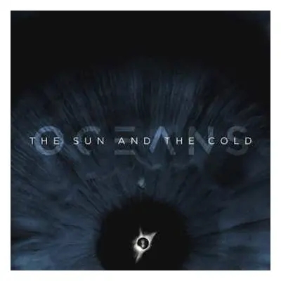 LP Oceans: The Sun And The Cold LTD | CLR