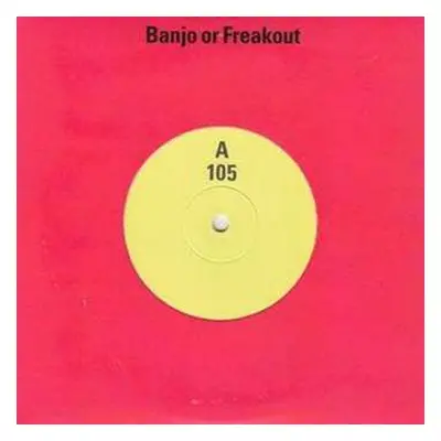 SP Banjo Or Freakout: 105 CLR