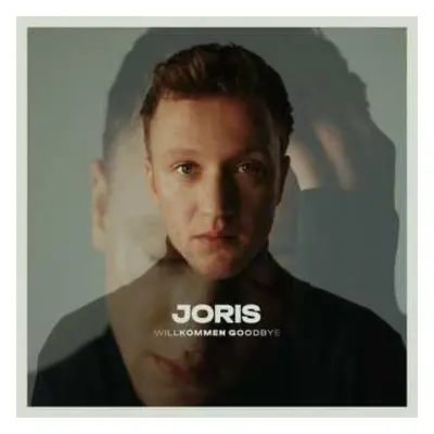 LP/CD Joris: Willkommen Goodbye