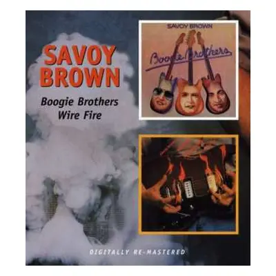 2CD Savoy Brown: Boogie Brothers / Wire Fire