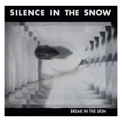 CD Silence in the Snow: Break In The Skin DIGI