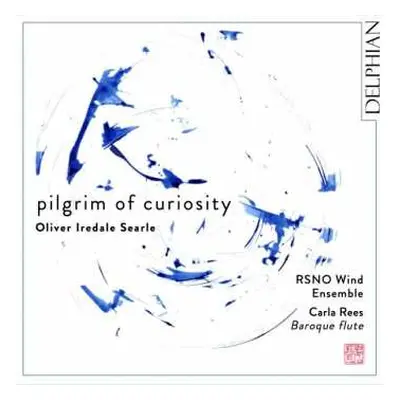 CD Oliver Iredale Searle: Pilgrim Of Curiosity